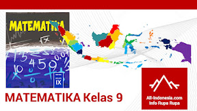Materi Matematika Kelas 9 Kurikulum 2013 Edisi 2018