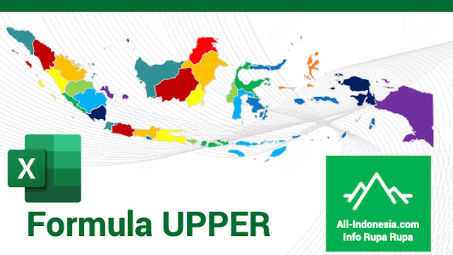 Rumus UPPER Pada Excel Rumus UPPER Pada Excel