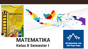 Materi Matematika Kelas 8 Semester I Kurikulum 2013 Edisi 2017