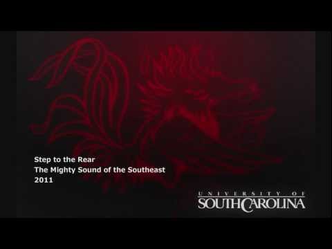 (2011) South Carolina Fight Song - Step to the Rear